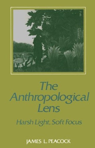 The Anthropological Lens