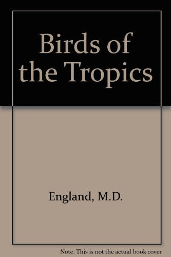 Birds of the tropics