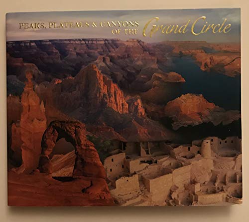 Peaks, Plateaus & Canyons of the Grand Circle