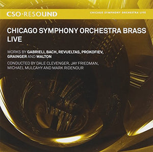 Chicago Symphony Orchestra Brass Live: Works By Gabrieli, Bach, Revueltas, Prokofiev, Grainger...