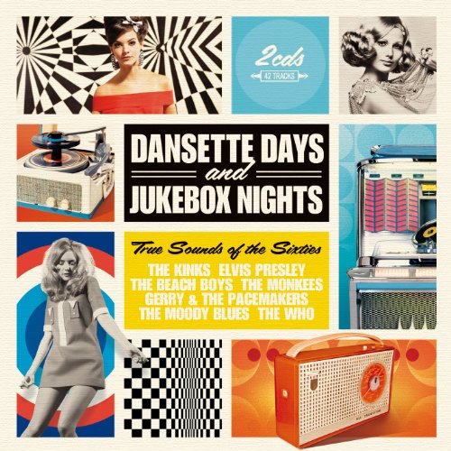 Dansette Days And Jukebox Nights: The Sounds Of The Sixties