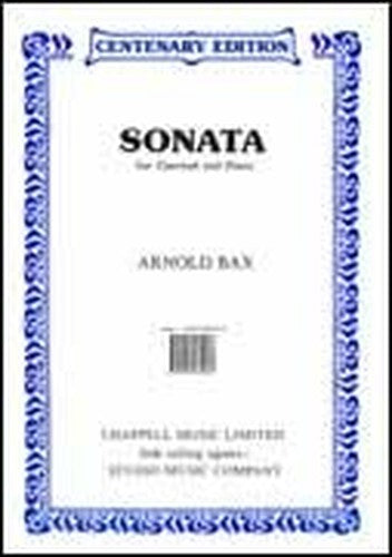 Arnold Bax: Sonata for Clarinet and Piano