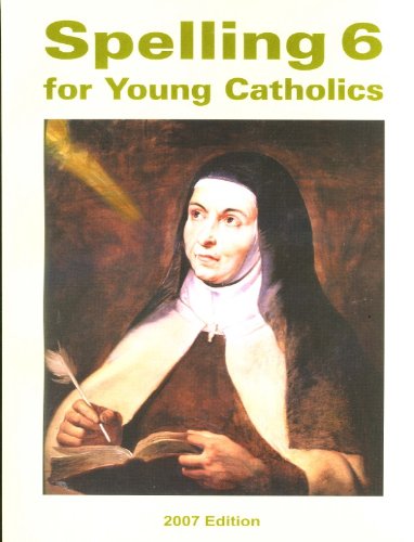 Spelling 6 for Young Catholics