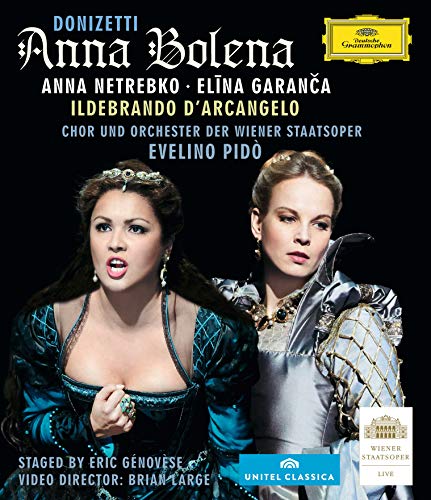 Anna Netrebko: Donizetti Anna Bolena