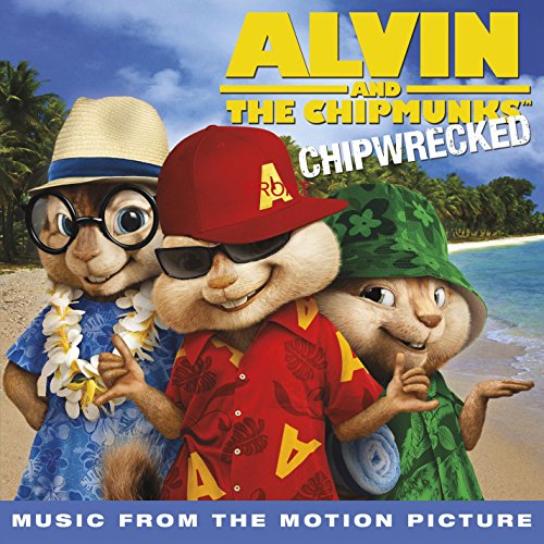 Chipwrecked [Music From The Motion Picture]