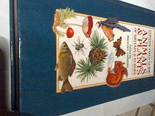 Kingfisher Concise Field Guide Animals & Plants Of Britain & Europe
