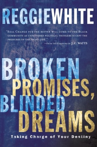 Broken Promises, Blinded Dreams