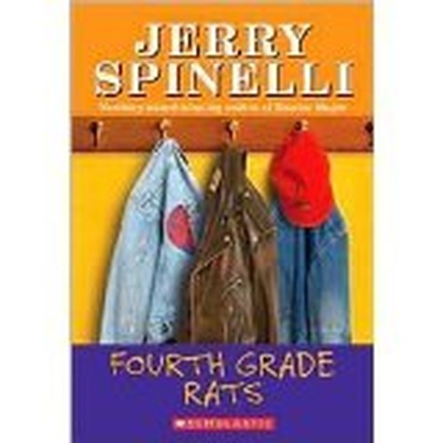 Fourth Grade Rats By Jerry Spinelli [Paperback] [[From the Newberry Award Wining Author of Manic Magee]]