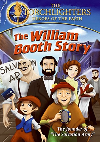Torchlighters DVD - Ep. 09: The William Booth Story