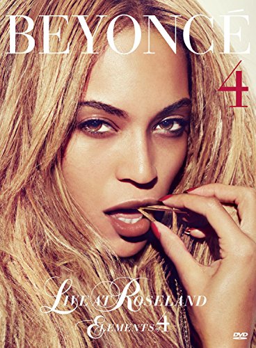 Beyonce: Live at Roseland Elements of 4