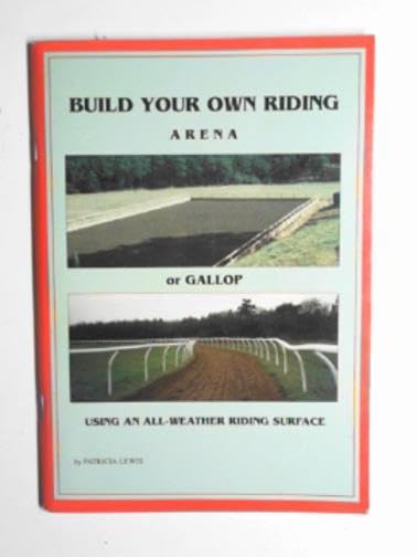 Build your own riding arena or gallop.