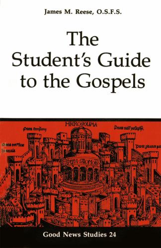 The Student's Guide to the Gospels