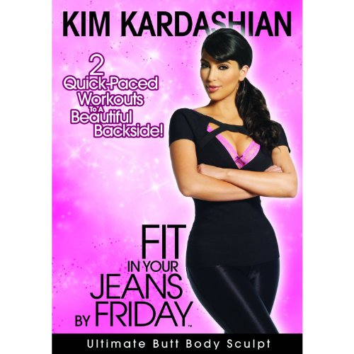 KIM KARDASHIAN Fit in Your Jeans by Friday 2 Quick-Paced Workouts to a Beautiful Backside! [DVD]