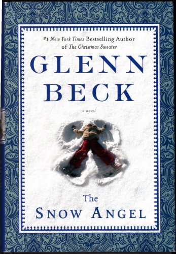 [(The Snow Angel )] [Author: Glenn Beck] [Oct-2011]