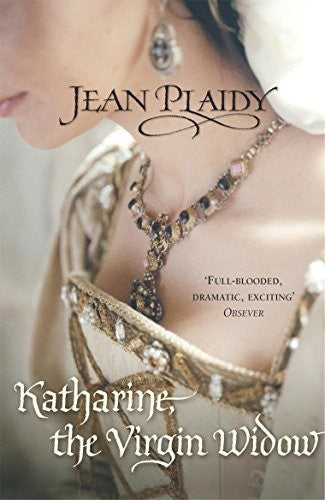 Katharine, The Virgin Widow