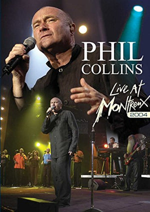 Phil Collins - Phil Collins: Live at Montreux 2004