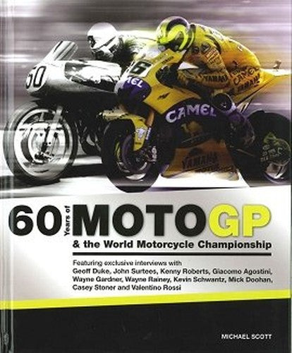 60 Years Of MotoGP & The World Motorcycle Championship