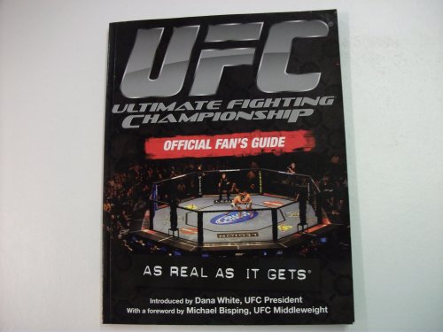 UFC Ultimate Fighting Championship Official Fan's Guide