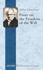 Essay on the Freedom of the Will 