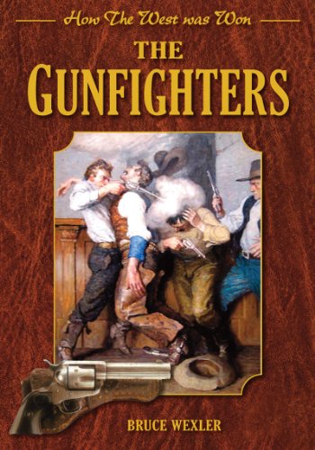 The Gunfighters: How the West Was Won (How the West Was Won)