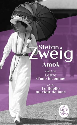 Amok Suivi de Lettre D'Une Inconnue