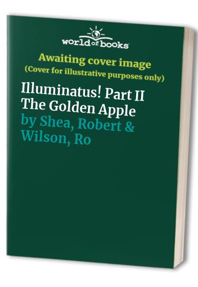 Illuminatus! Part II The Golden Apple