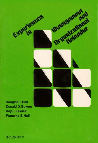 Experiences in Management and Organizational Behavior