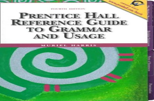 Prentice Hall Reference Guide to Grammar and Usage with Exercises