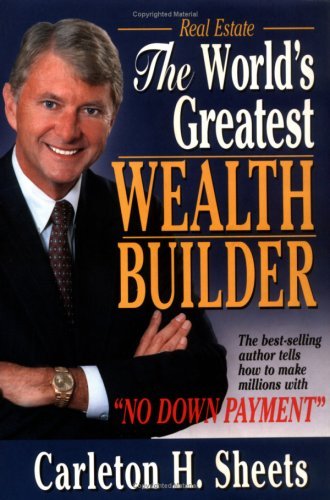 Real Estate, the World's Greatest Wealth Builder