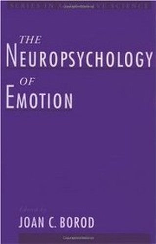 The Neuropsychology of Emotion