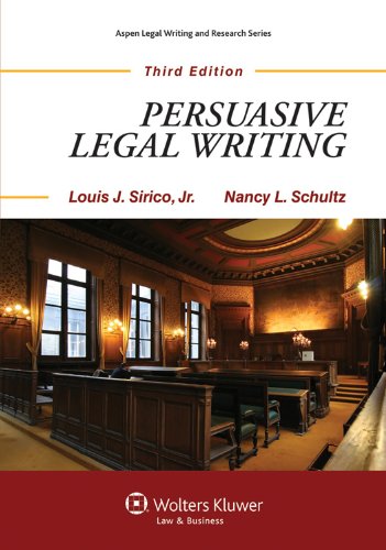 Persuasive Legal Writing, Third Edition
