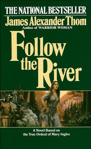 Follow the River 