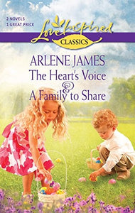The Heart's Voice and a Family to Share 