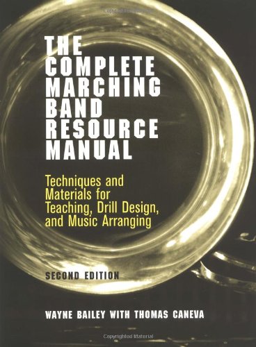 The Complete Marching Band Resource Manual