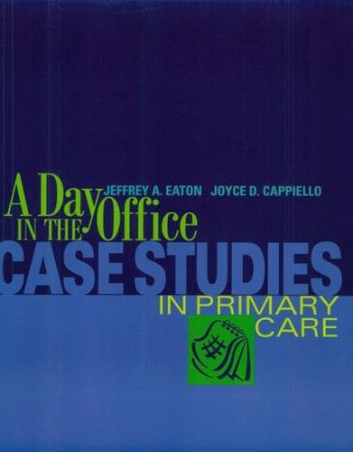 Case Studies in Primary Care