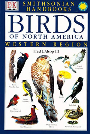 Smithsonian Birds of North America: West
