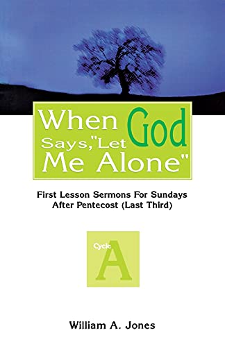 When God Says, Let Me Alone