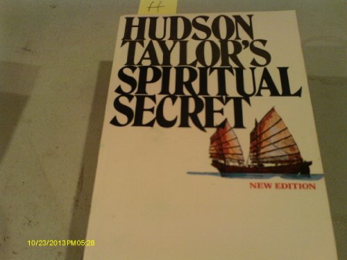 Hudson Taylor's Spiritual Secret
