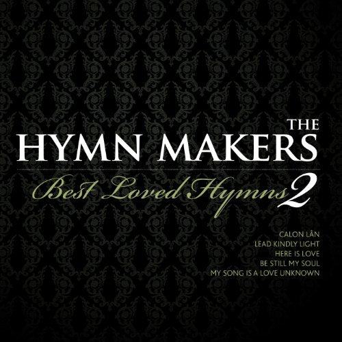 Hymnmakers Best Loved Hymns 2