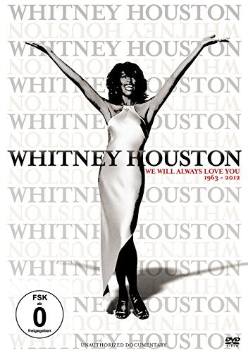Whitney Houston - We Will Always Love You 1963 - 2012 [DVD]