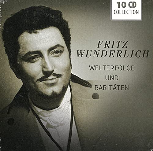 Fritz Wunderlich: Welterfolge Und Raritaten