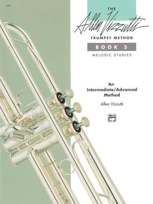 The Allen Vizzutti Trumpet Method Book 3