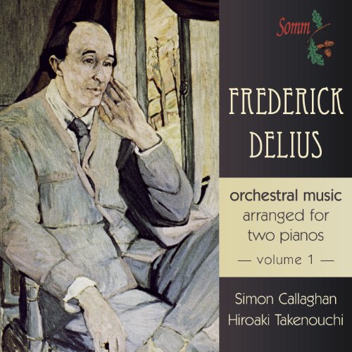 Delius: Orchestral Music Arranged for Two Pianos Vol. 1
