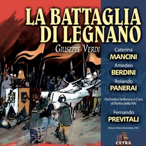 Verdi: La Battaglia Di Legnano