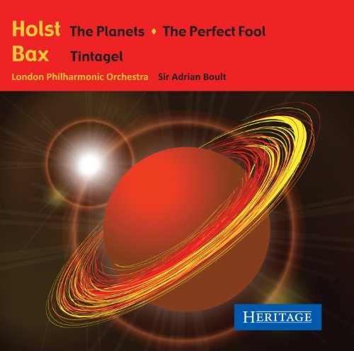 Sir Adrian Boult - Holst: The Planets; The Perfect Fool; Bax: Tintagel
