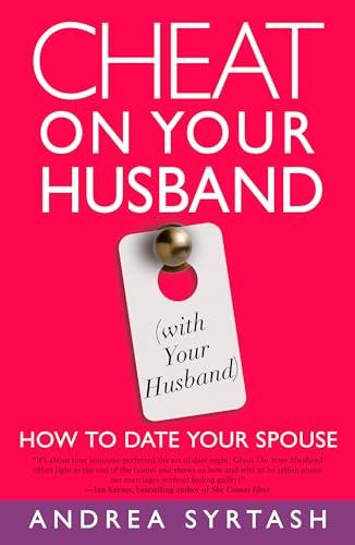 Cheat On Your Husband (With Your Husband)