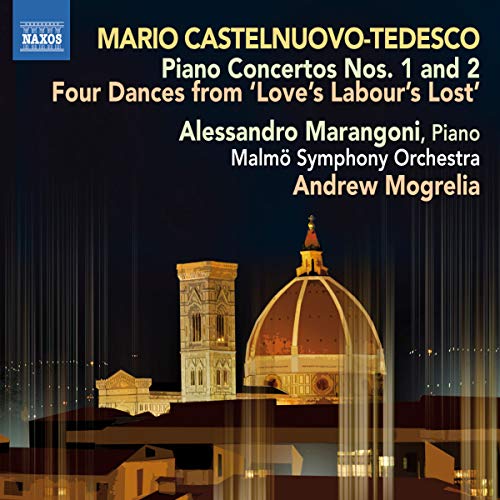 Castelnuovo-Tedesco: Piano Concertos Nos. 1/ 2 F-B