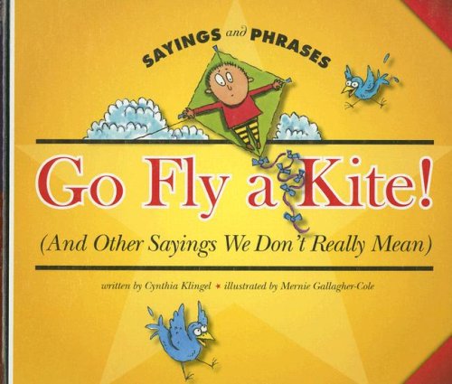 Go Fly a Kite!