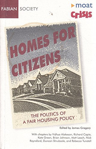 Homes for Citizens: The Politics of a Fair Housing Policy