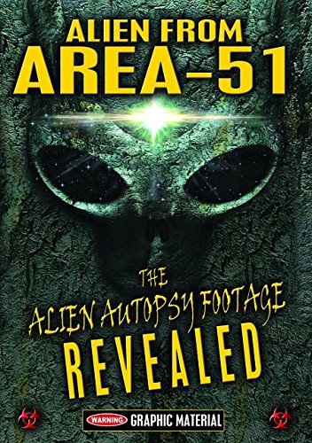Alien from Area 51: Alien Autopsy Footage Revealed